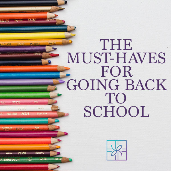 The Must-Haves for Going Back to School