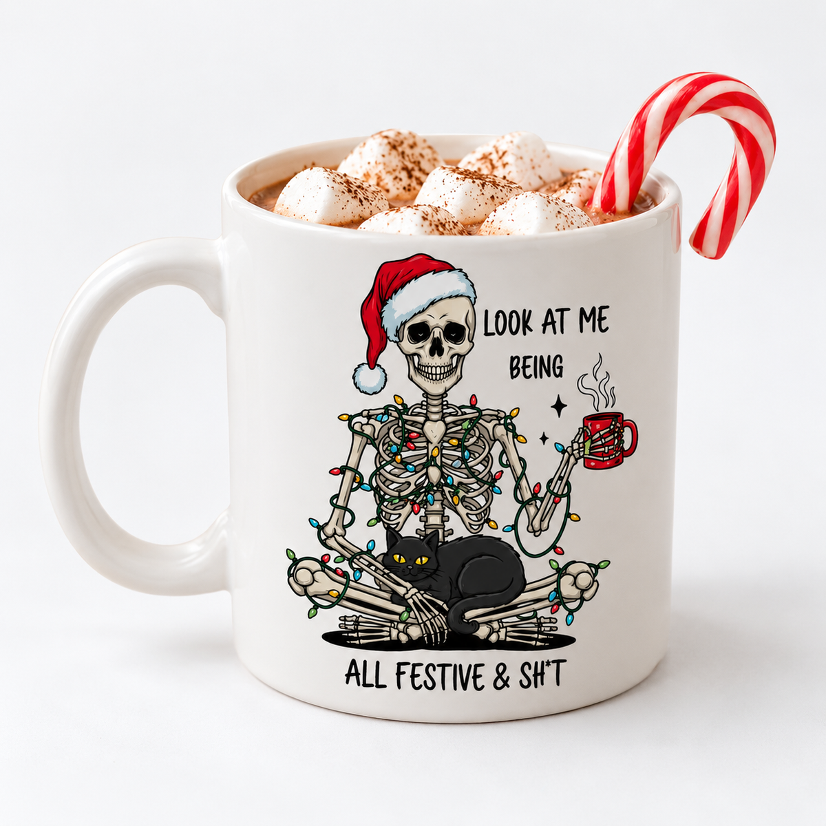 Look At Me Being All Festive Skeleton Mug