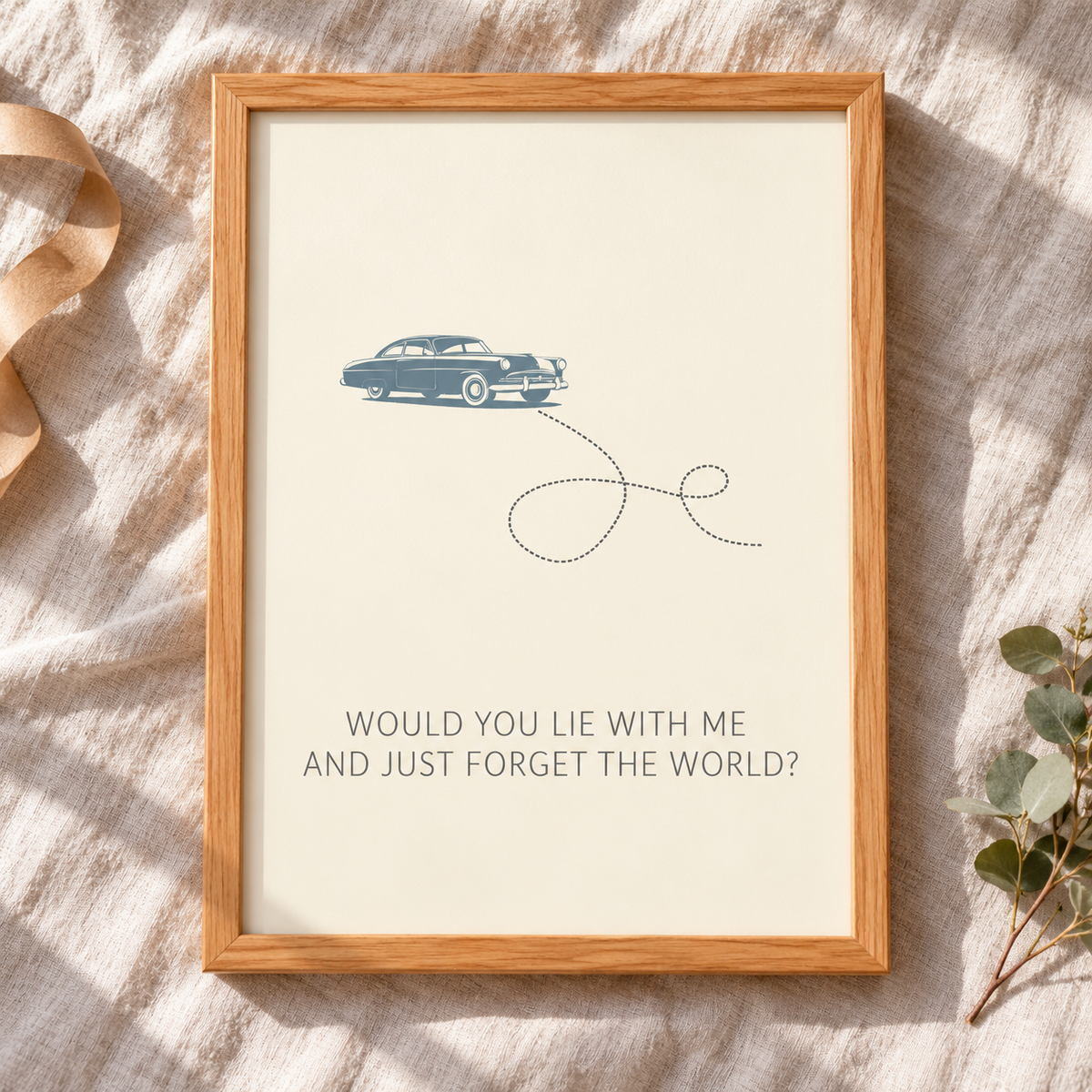 Would You Lie With Me Music Print