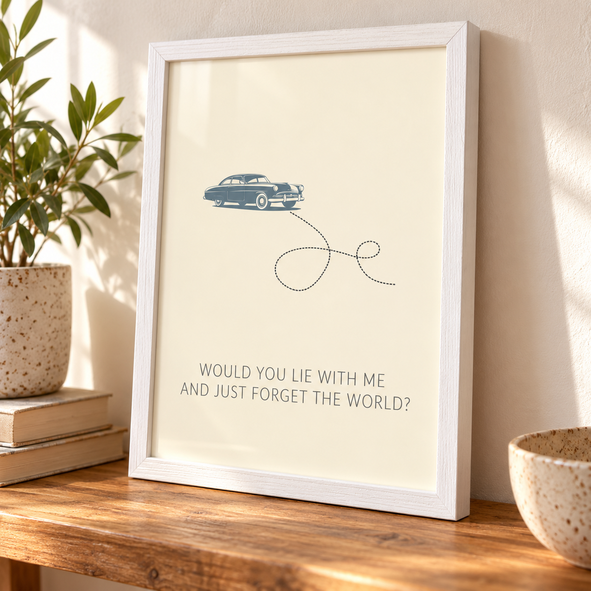 Would You Lie With Me Music Print