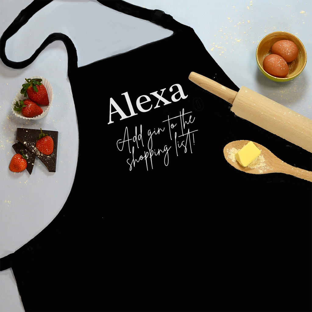 Alexa, Add Gin To The Shopping list Apron