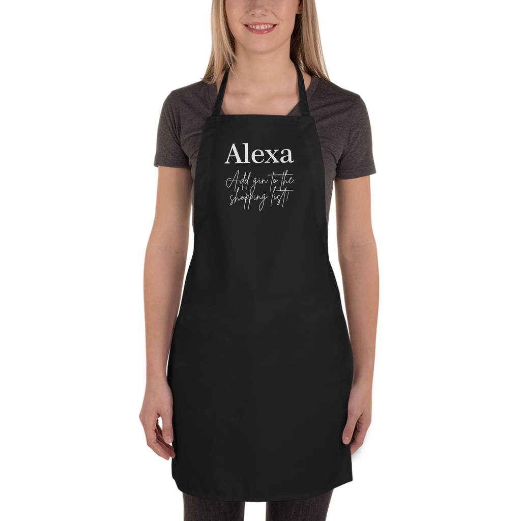 Alexa, Add Gin To The Shopping list Apron