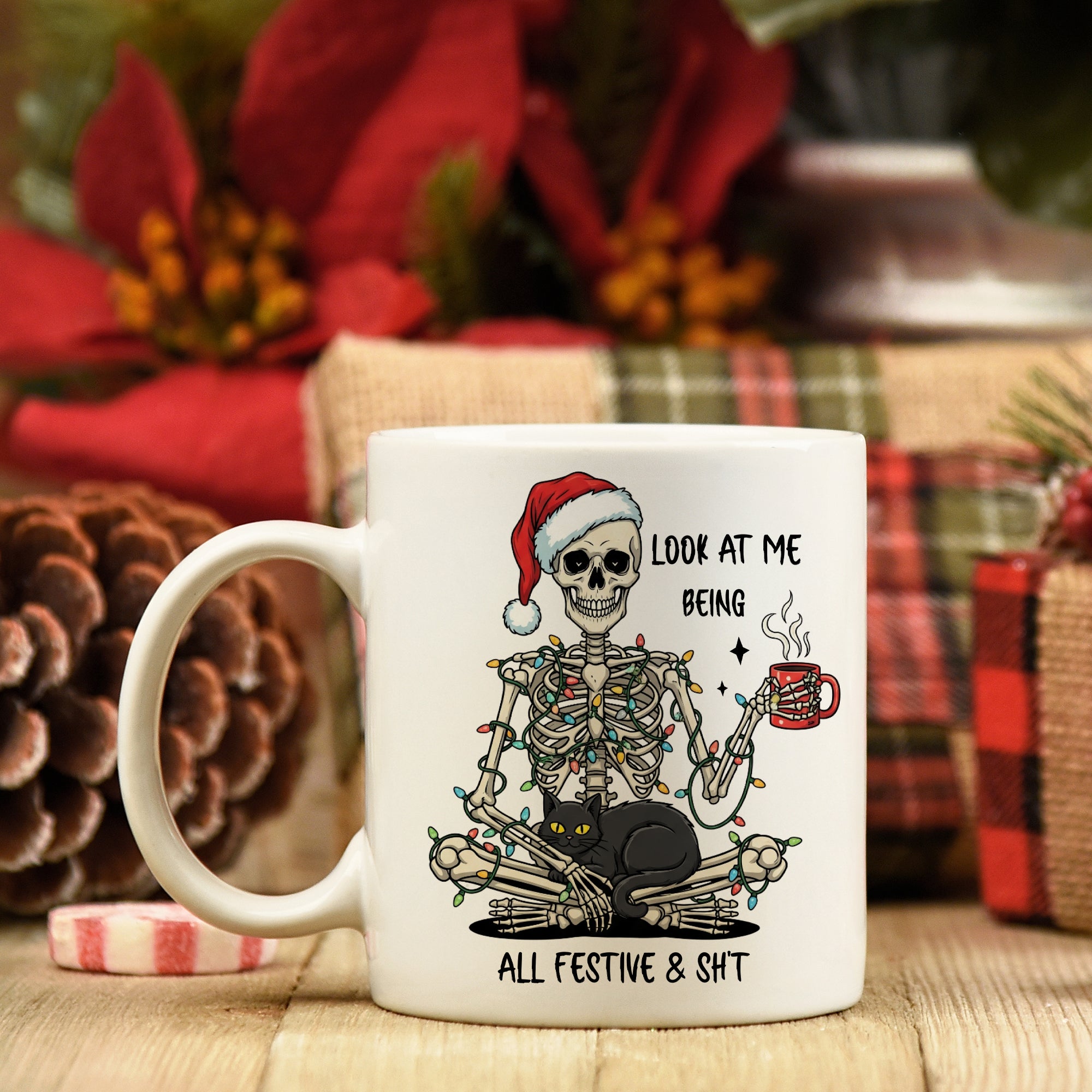 Funny Christmas Skeleton Mug – “Look At Me Being All Festive” White Ceramic Mug