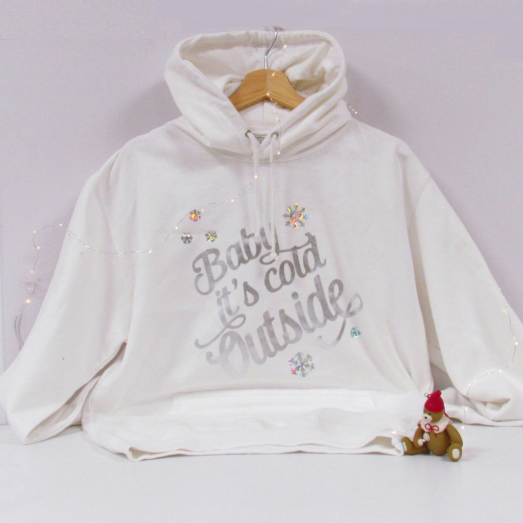 Baby Its Cold Outside Christmas Sweatshirt