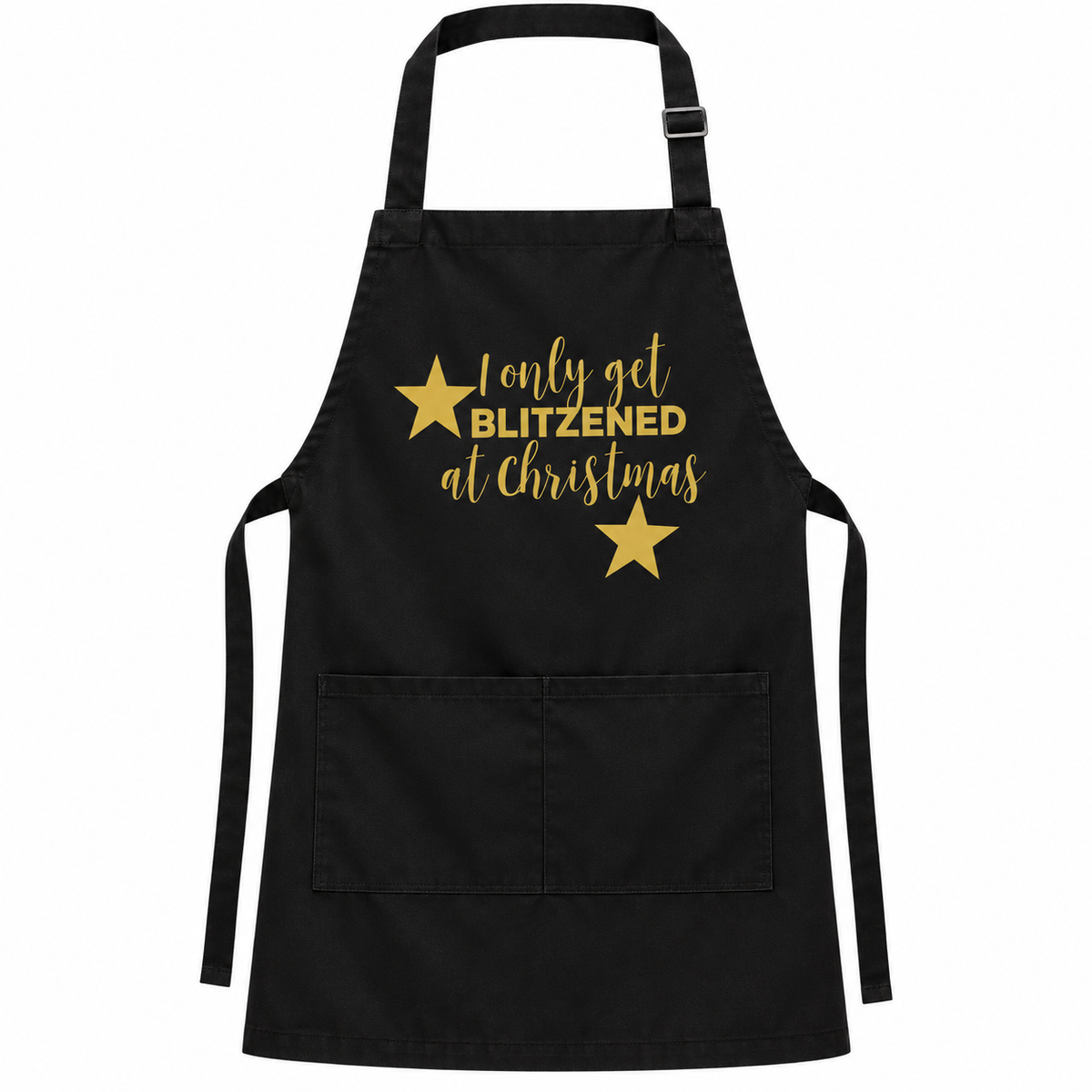 I Only Get Blitzened at Christmas Apron