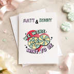 Personalised Valentine's card reading 'We were mint to be' with mint sweets, heart and two names