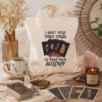 Natural tote bag reading 'I don't need tarot cards to read your bullcrap' with cards and rose design