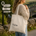 Cotton tote bag printed with a 'Ta'ra' dictionary definition, carried over the shoulder in the Dales