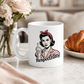 White ceramic mug with retro pin-up illustration and 'Respectfully' slogan