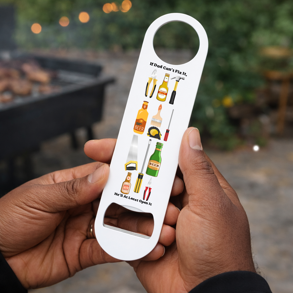 Personalised ‘If Dad Can’t Fix It’ Bottle Opener
