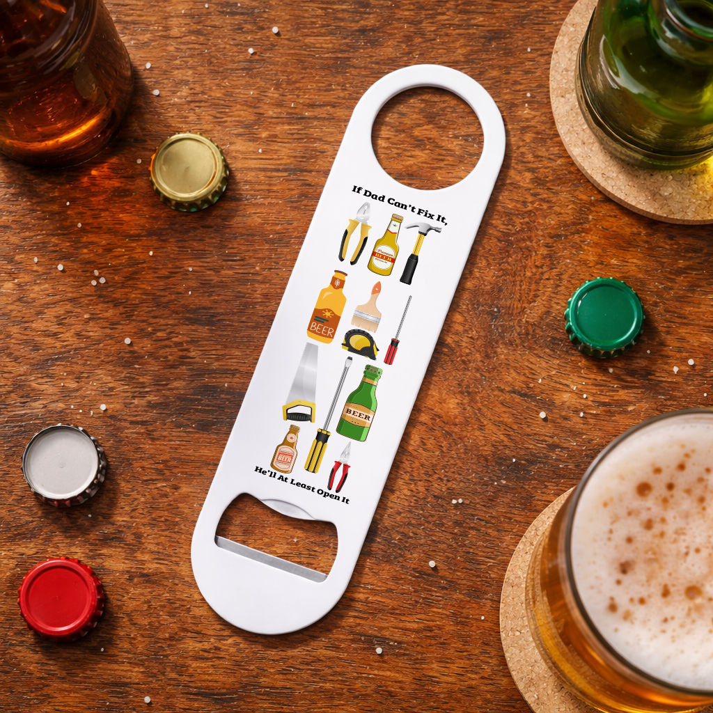 Personalised ‘If Dad Can’t Fix It’ Bottle Opener