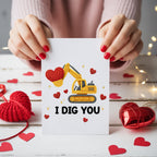 I Dig You funny love greeting card with cute digger