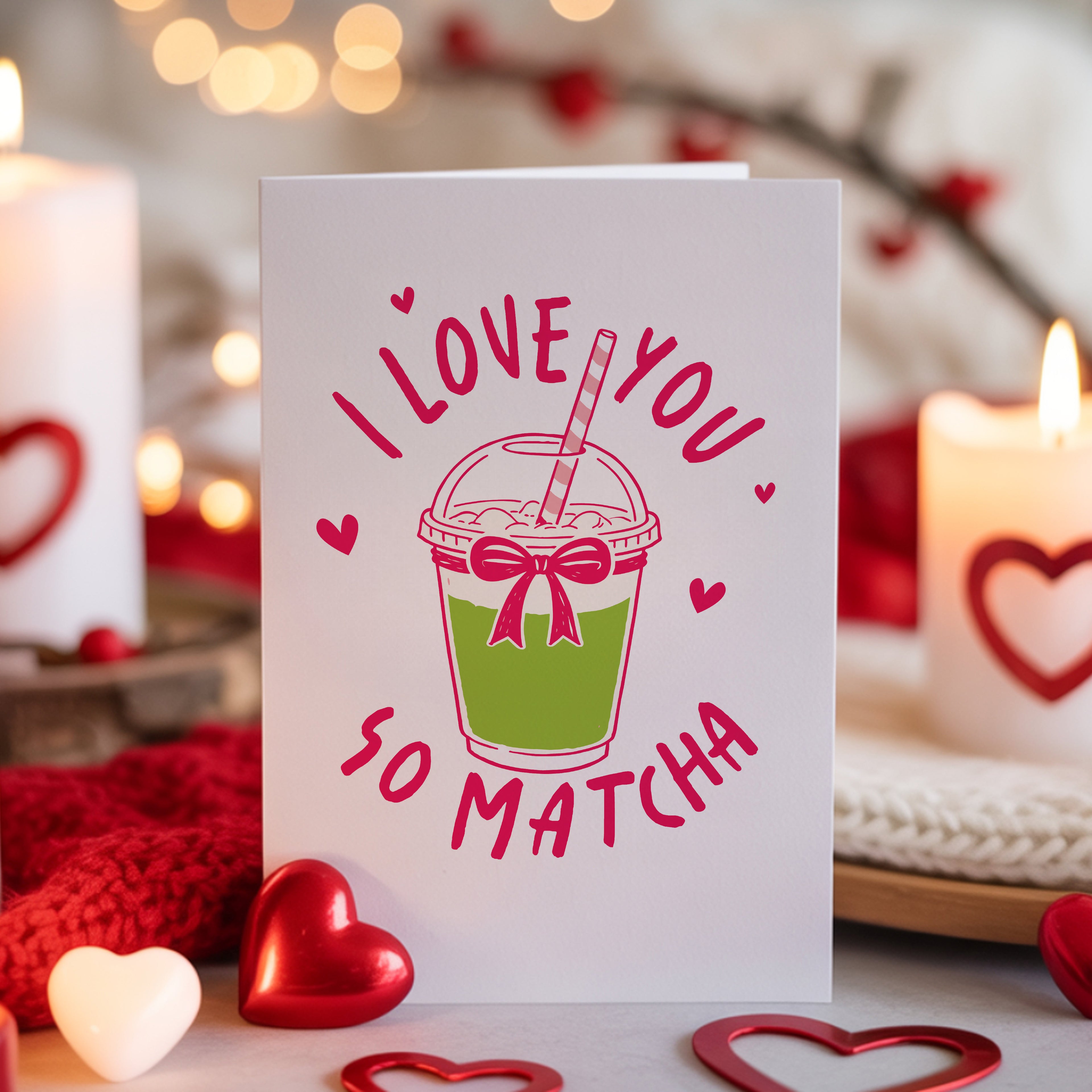 Love You So Matcha Valentine's Card Matcha Tea Design