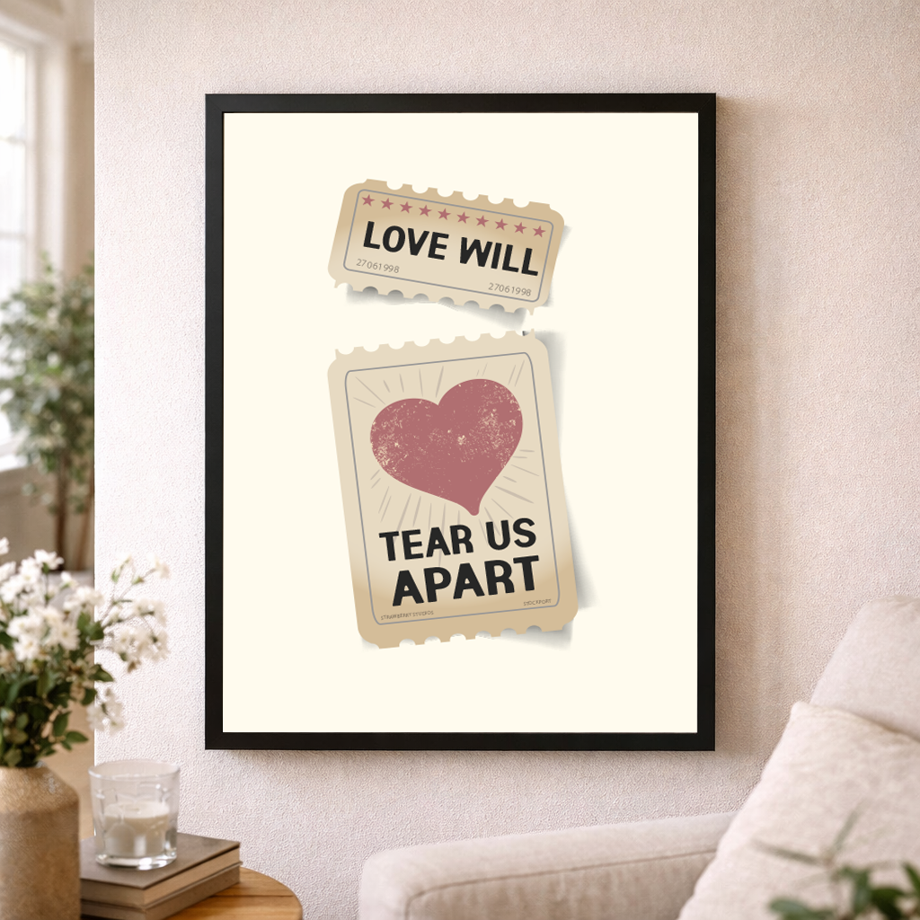 Love Will Tear Us Apart Wall Art