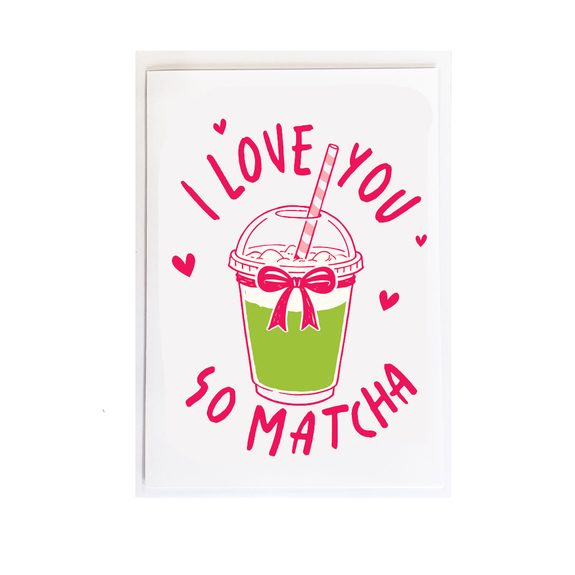 Love You So Matcha Valentine's Card Matcha Tea Design