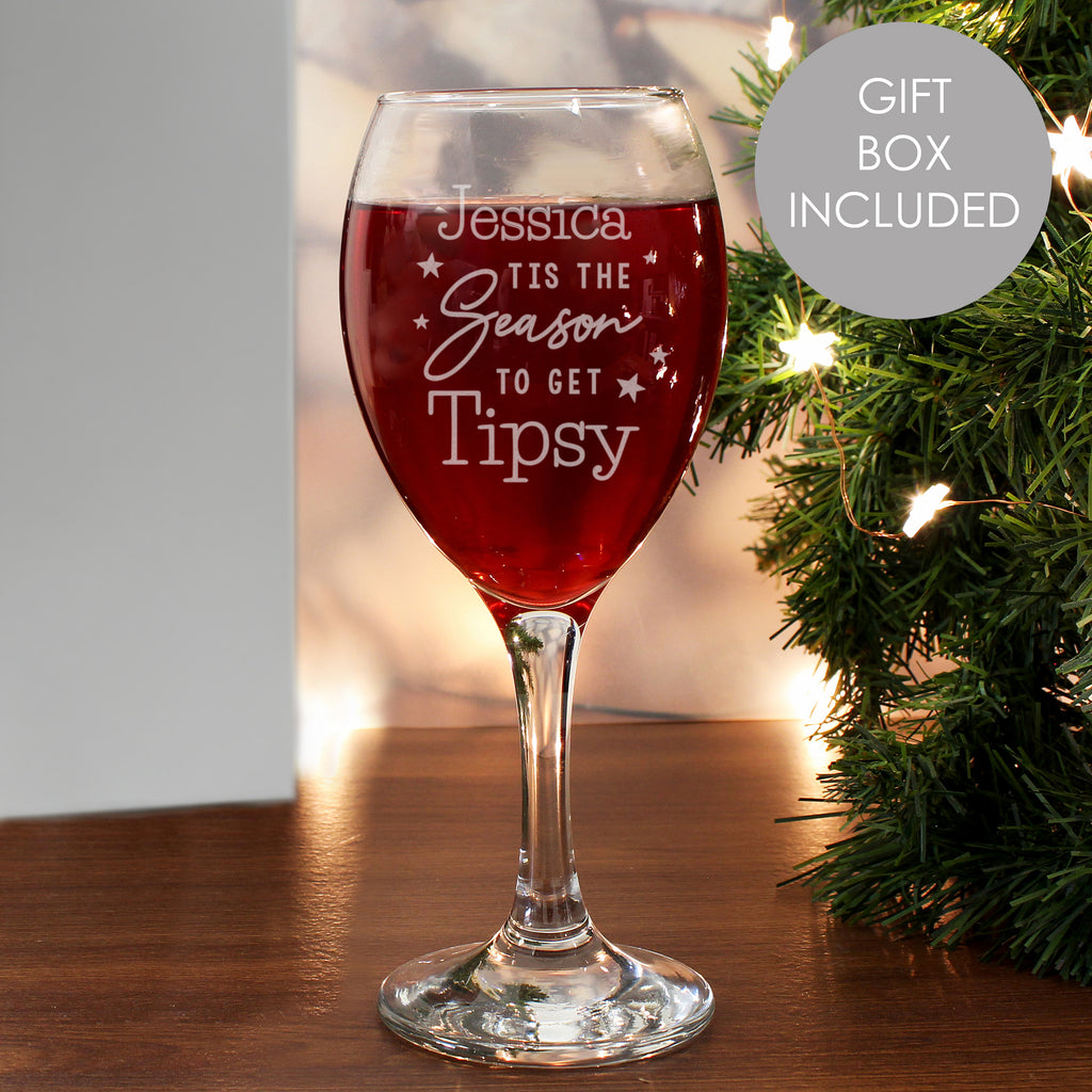 Personalised 'Tis The Season To Get Tipsy Wine Glass with personalised text, view 5