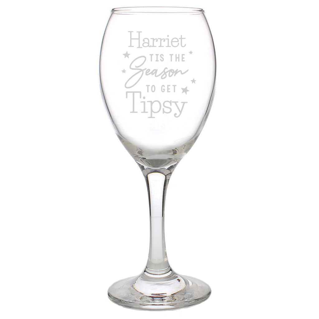 Personalised 'Tis The Season To Get Tipsy Wine Glass with personalised text, view 4