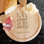 Personalised Eat Drink and Be Merry Round Wooden Chopping Board with personalised text, view 4