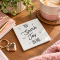 You Spark Joy In Me Coaster