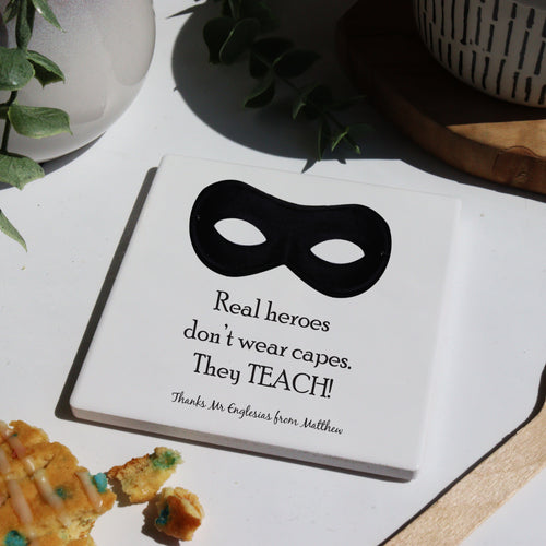 'Real Heroes' Personalised Teacher Coaster