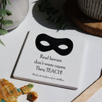Real Heroes Teach Thank You Coaster