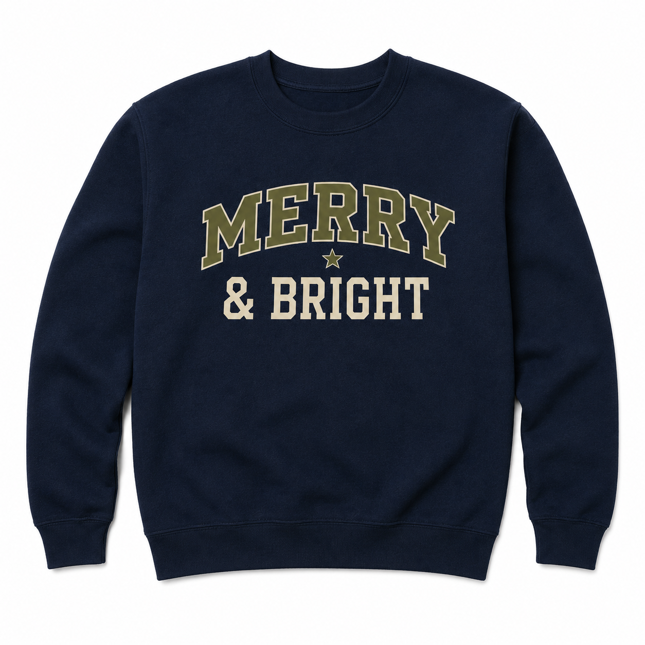 A navy blue crewneck sweatshirt featuring the text 'MERRY & BRIGHT' printed on the chest. The word 'MERRY' is in olive green varsity letters with a cream outline, and '& BRIGHT' is in cream varsity letters with an olive green outline, separated by a small cream star.