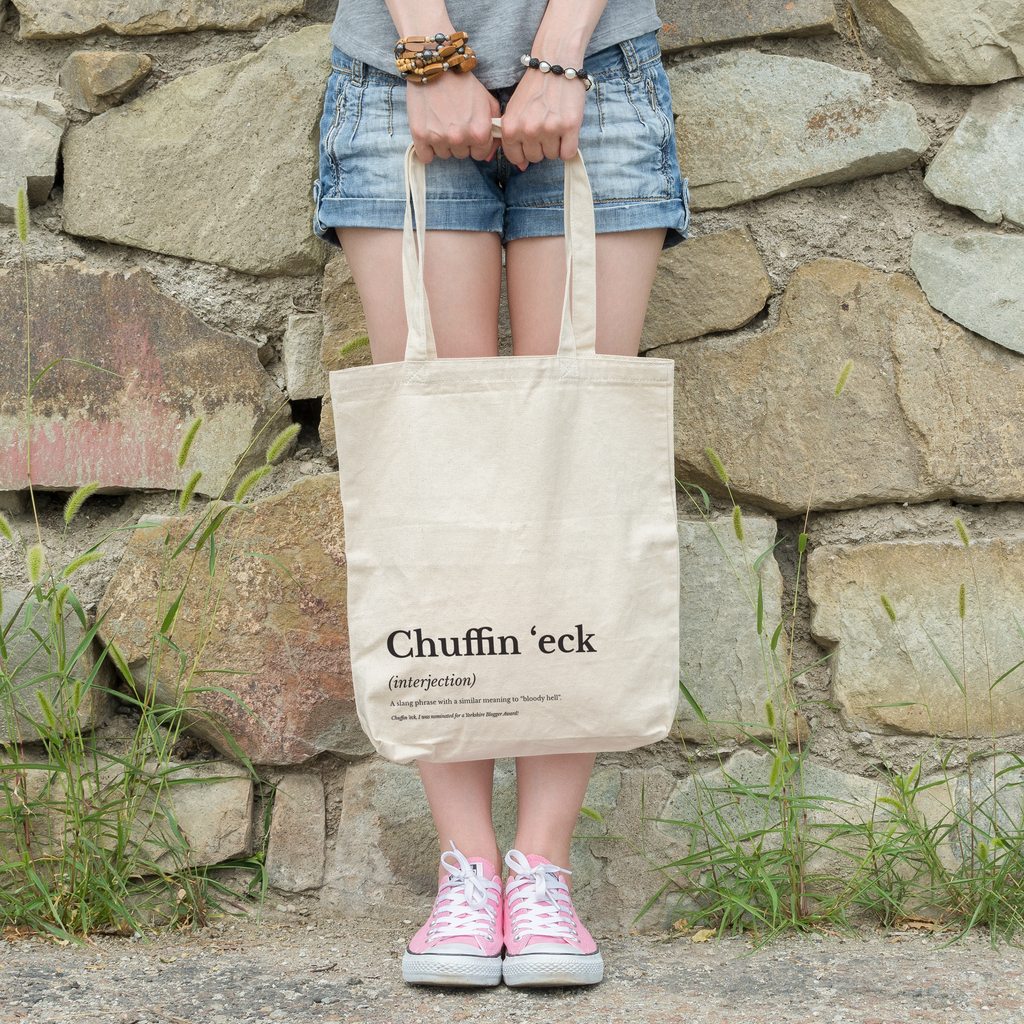 Cotton tote bag with a humorous Yorkshire 'Chuffin'eck' definition print