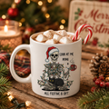 White ceramic mug with festive skeleton and cat design and 'Look At Me Being All Festive'