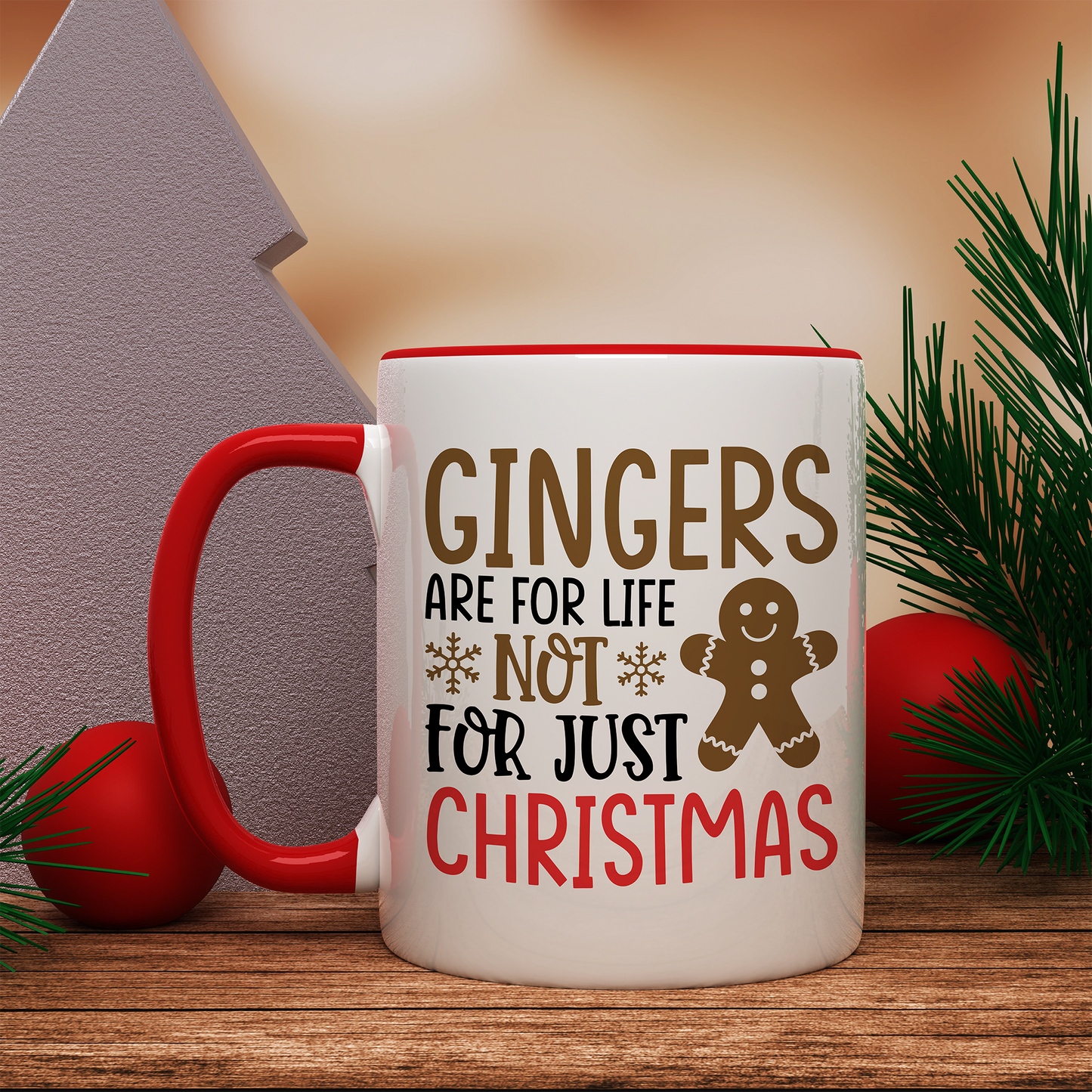 Gingers Are For Life Not Just For Christmas Mug