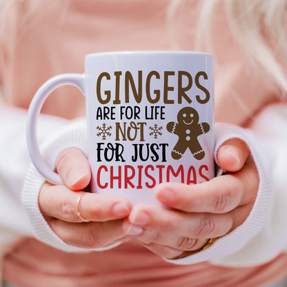Gingers Are For Life Not Just For Christmas Mug