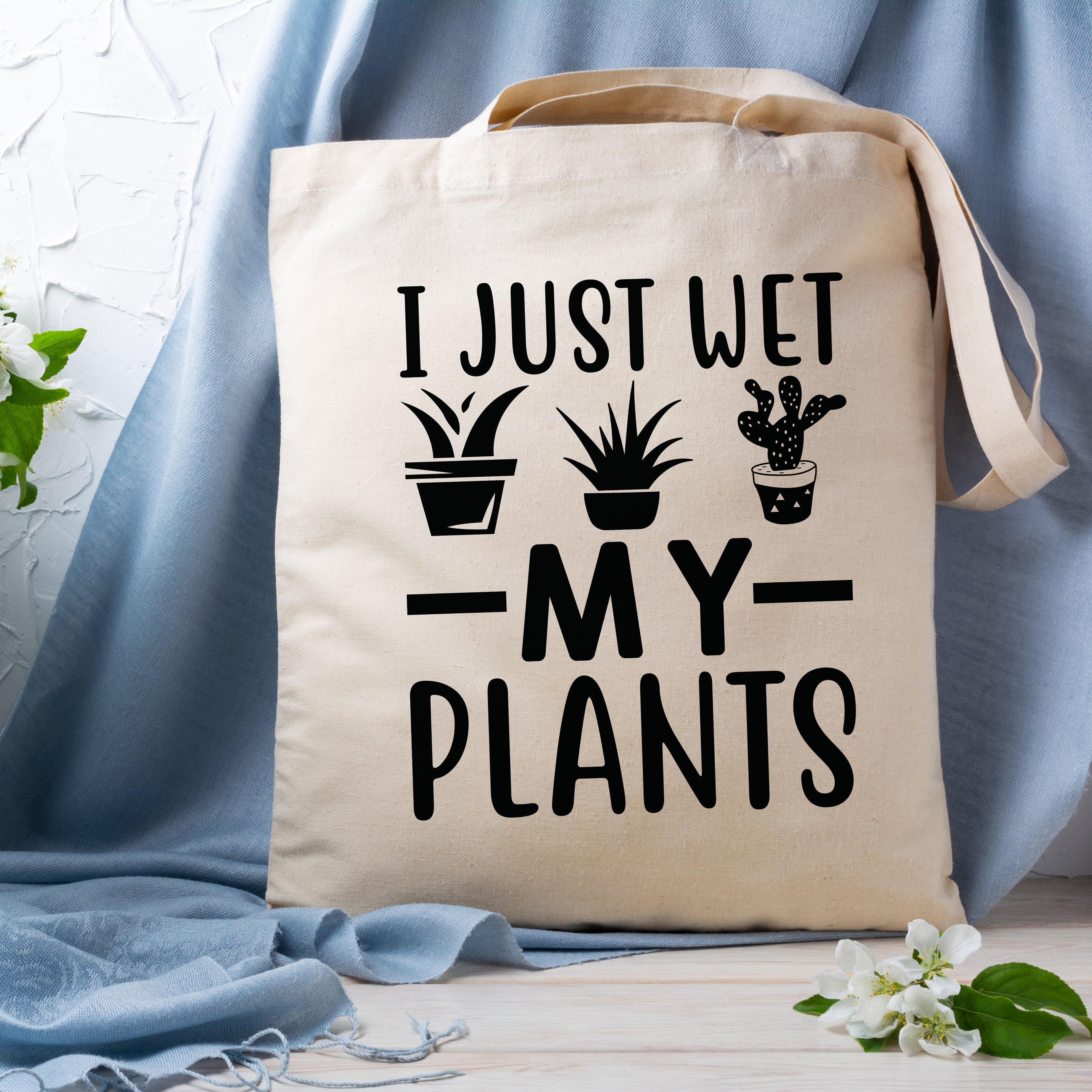 Funny Tote 'I just wet my plants'