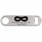 'Real Heroes' Thank You Teacher Bottle Opener