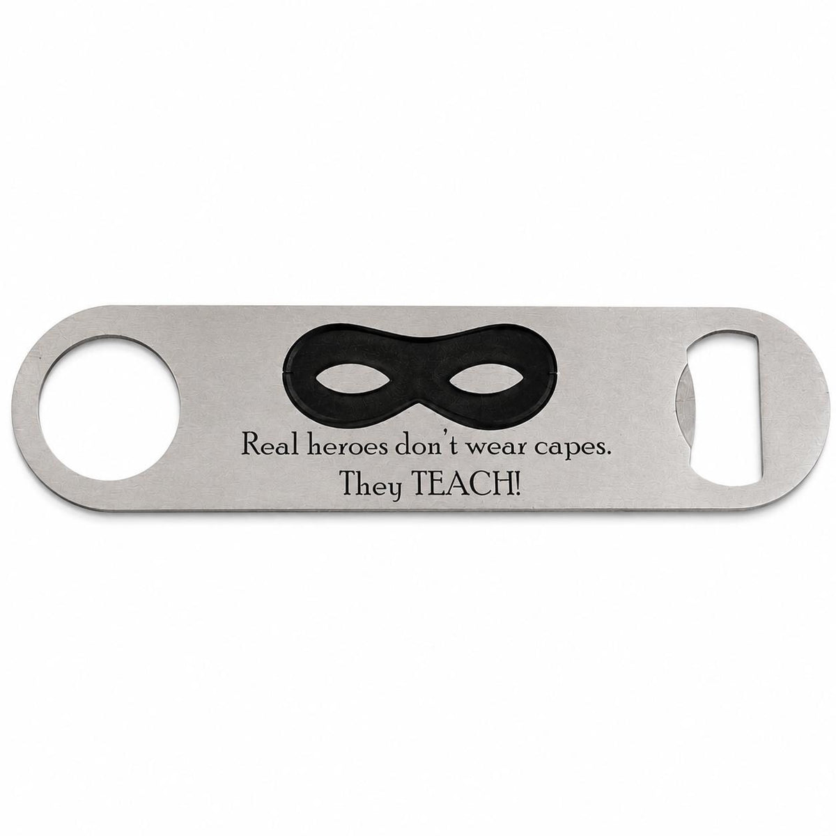 'Real Heroes' Thank You Teacher Bottle Opener