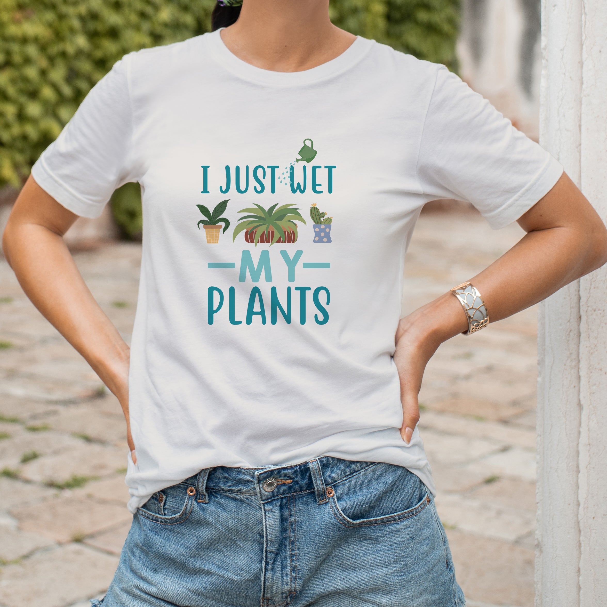 I Just Wet My Plants Funny Women's T Shirt