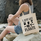 Funny Tote 'I just wet my plants'