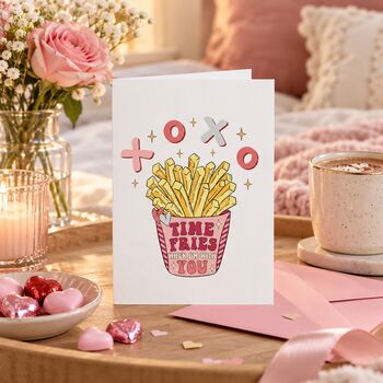 Time Fries Valentine's Card