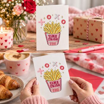 Time Fries Valentine's Card
