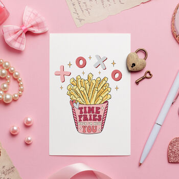 Time Fries Valentine's Card