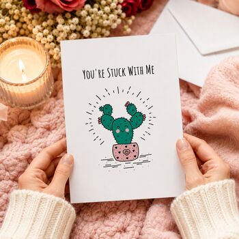 You Are Stuck With Me Valentine's Card