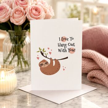 I Love To Hang With You Valentine's Card