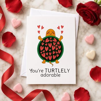 You Are Turtlely Awesome Valentine's Card