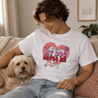 At Least My Dog Loves Me T-Shirt