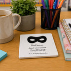 'Real Heroes' Personalised Teacher Coaster