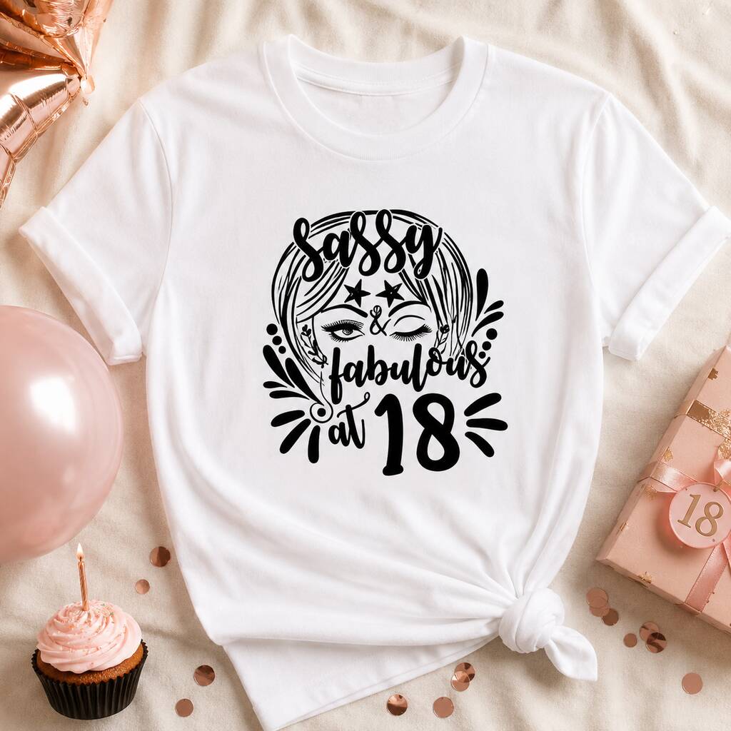 Sassy & Fabulous 18th Birthday Women's T-Shirt
