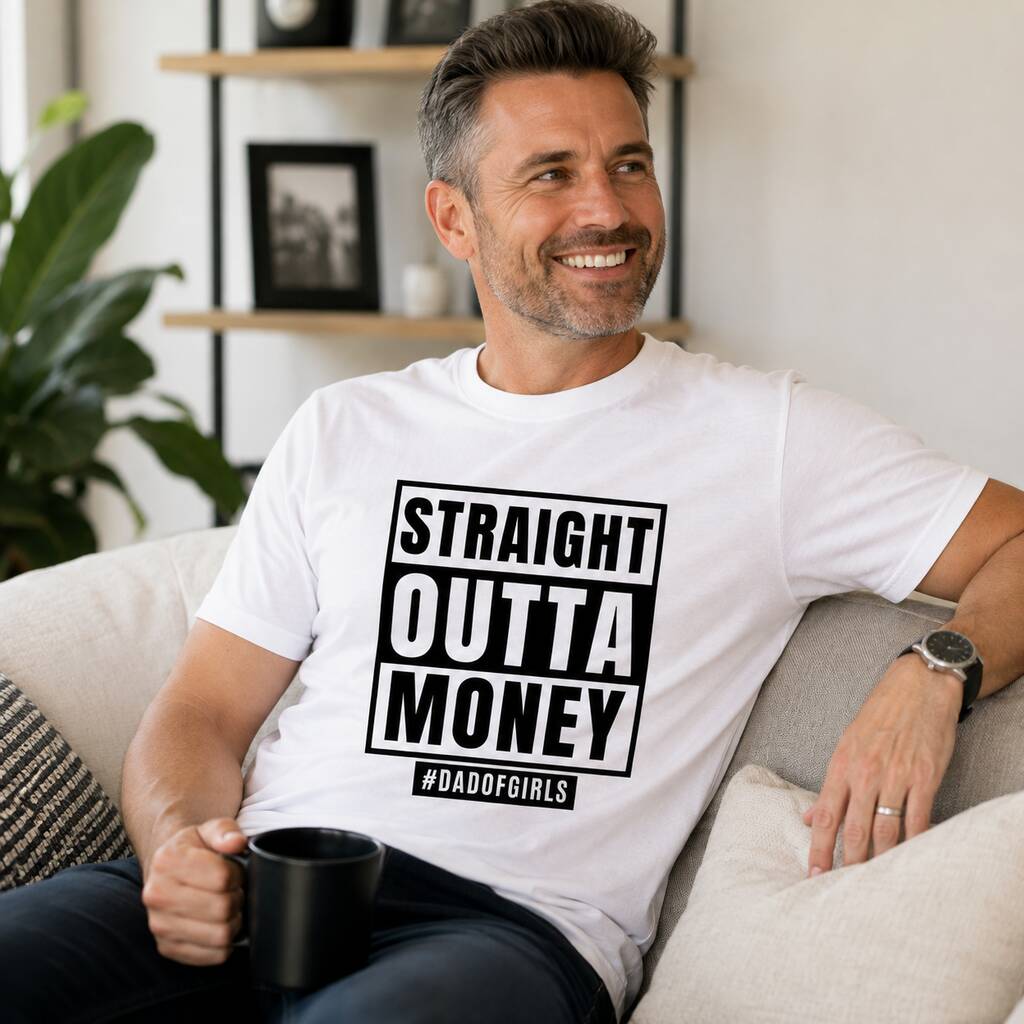 Straight Outta Money Dad T-Shirt