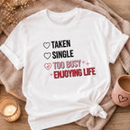 Happily Single T-Shirt