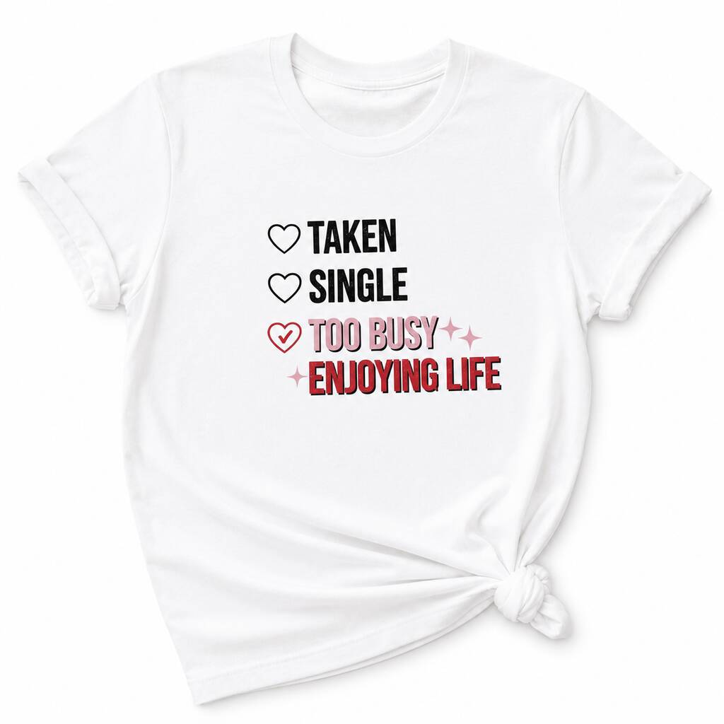 Happily Single T-Shirt