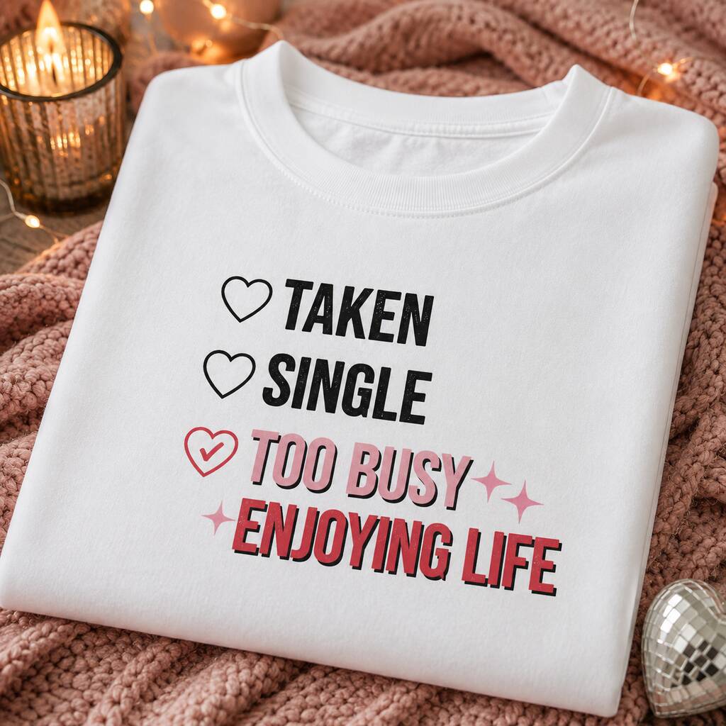 Happily Single T-Shirt