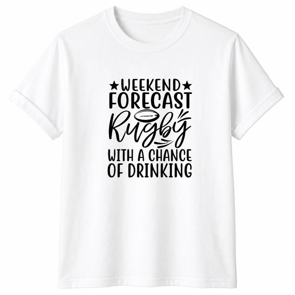 Rugby And Chance Of Drinking T-Shirt