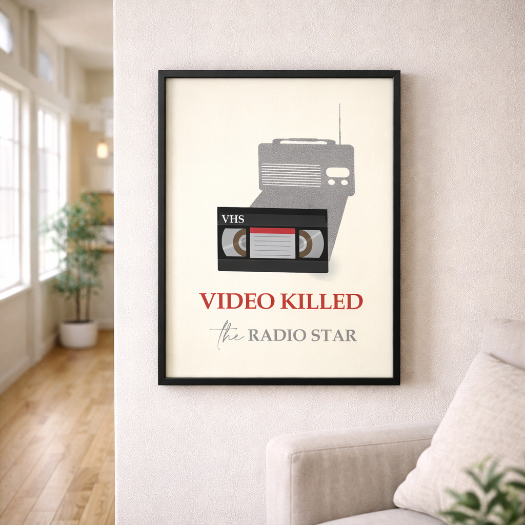 'Video Killed The Radio Star' music print with a vintage VHS illustration
